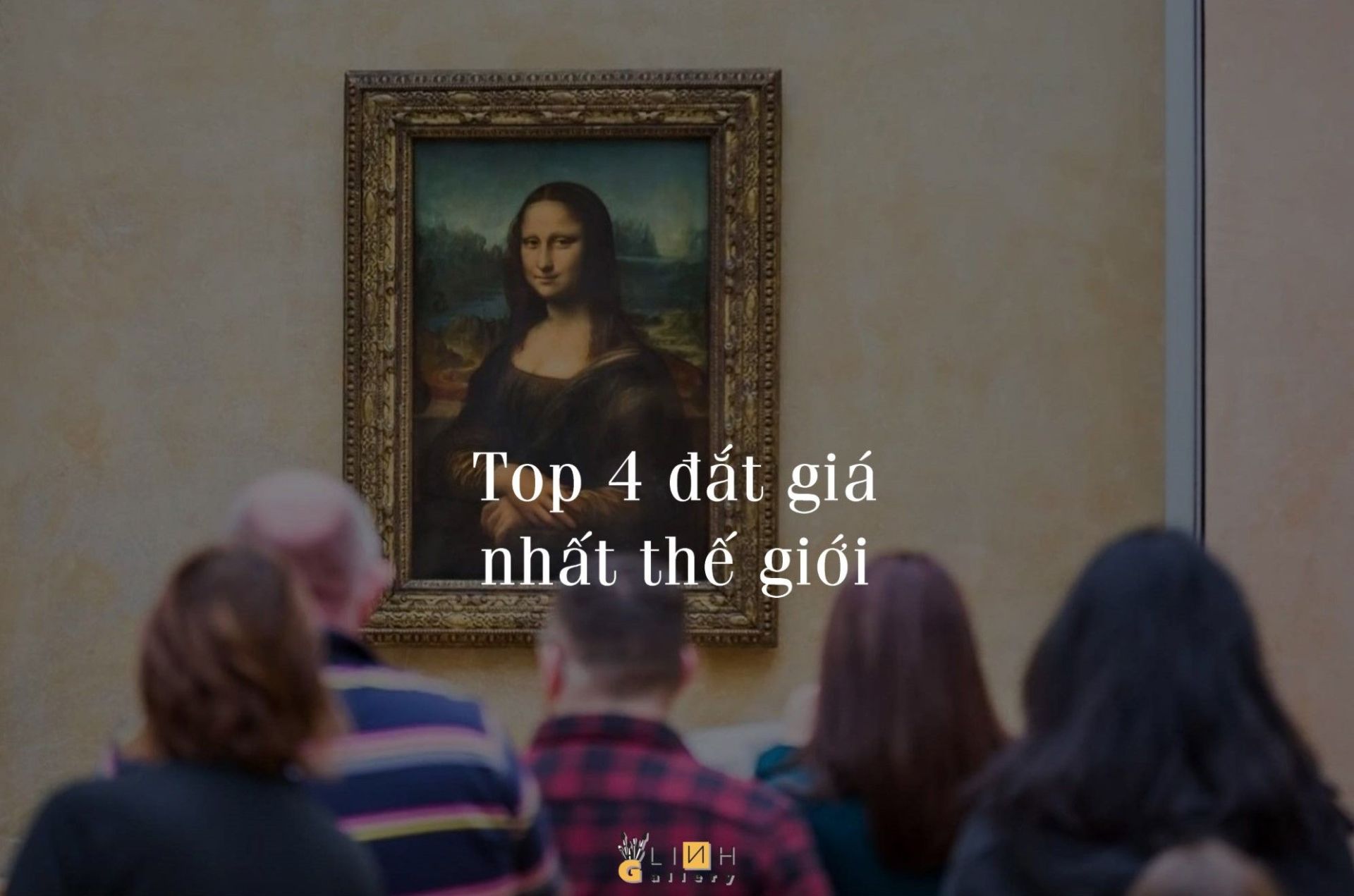 TOP 4 BỨC TRANH ĐẮT GIÁ NHẤT THẾ GIỚI