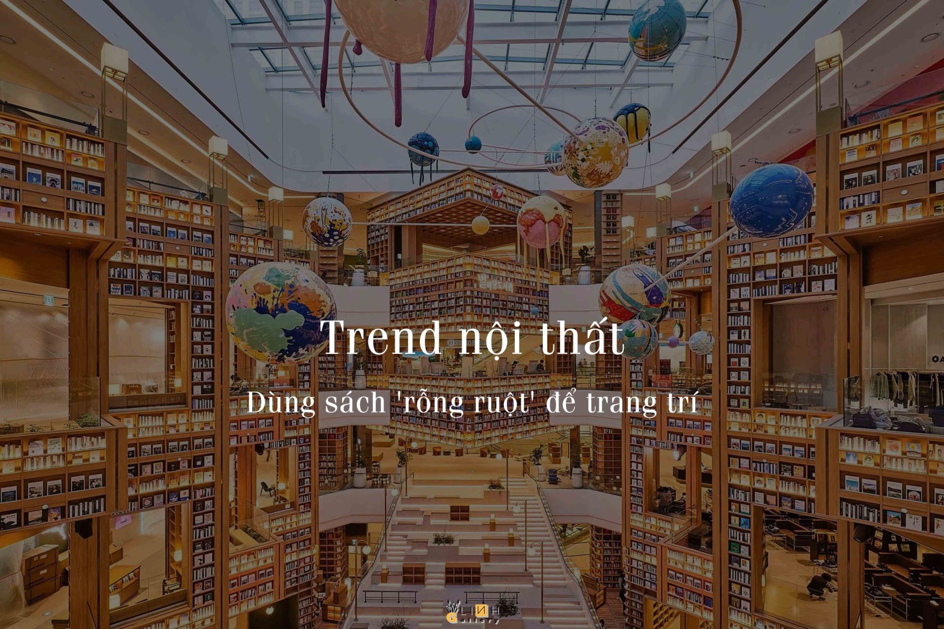 TREND NỘI THẤT: DÙNG SÁCH 'RỖNG RUỘT' ĐỂ TRANG TRÍ